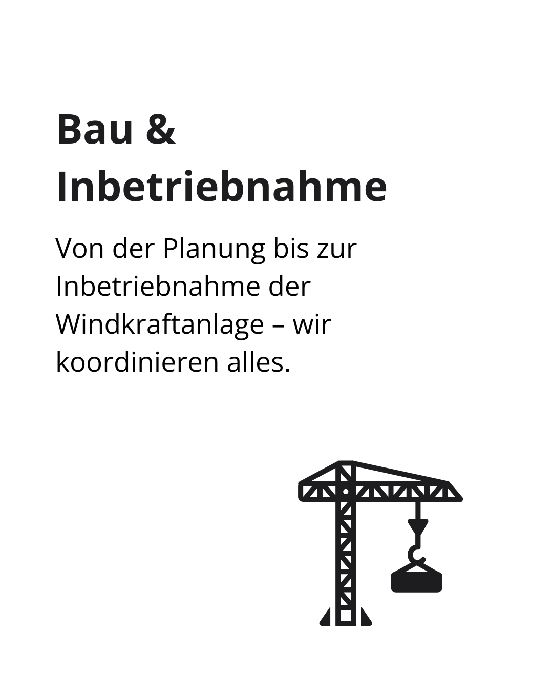 Bau und Inbetriebnahme einer Windenergieanlage